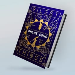 vilest things: a novel, flesh & false gods book 2 by chloe gong