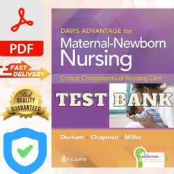 Davis Advantage for Maternal-Newborn Nursing Critical Components of Nursing Care 4th Edition Test Bank