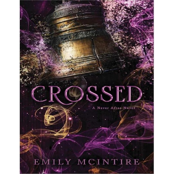 Crossed Never After 5 August 1 2023 By Emily McIntire Inspire crossed-never-after-5-august-1-2023-by-emily-mcintire-inspire