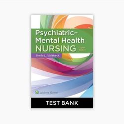 Psychiatric-Mental Health Nursing 8th edition by Videbeck Test Bank