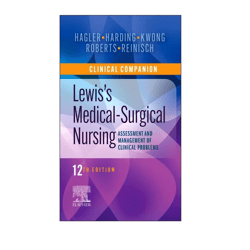 Test Bank for Lewis's Medical-Surgical Nursing, 12th Edition by Mariann M.Harding, Jeffrey Kwong, Debra Hagler Chapter 1