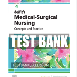 Test Bank for Dewits Medical Surgical Nursing Concepts and Practice 4th Edition by Stromberg PDF | Instant Download