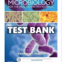 Test Bank for Microbiology for the Healthcare Professional 2nd Edition VanMeter PDF | Instant Download | Full Test Bank