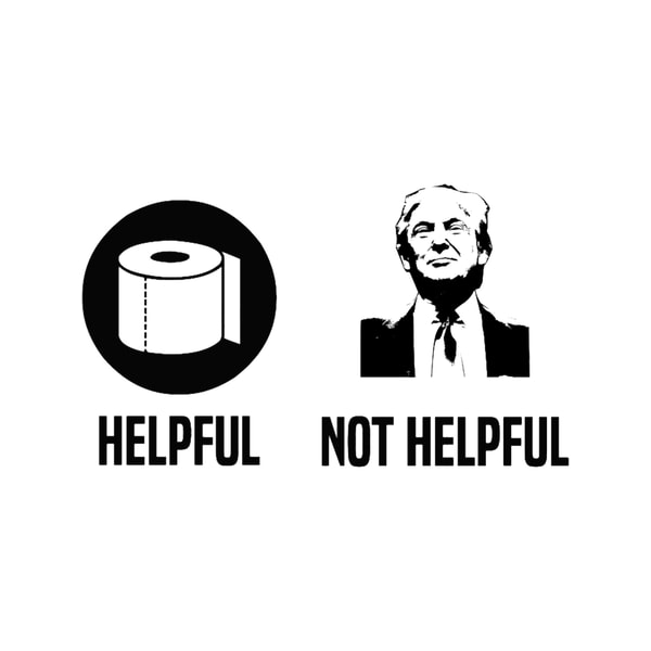 Donald Trump is not helpful design .png