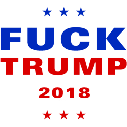 fuck trump 2018donald trump