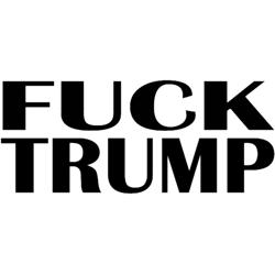 fuck trump fuck donald trump 2020