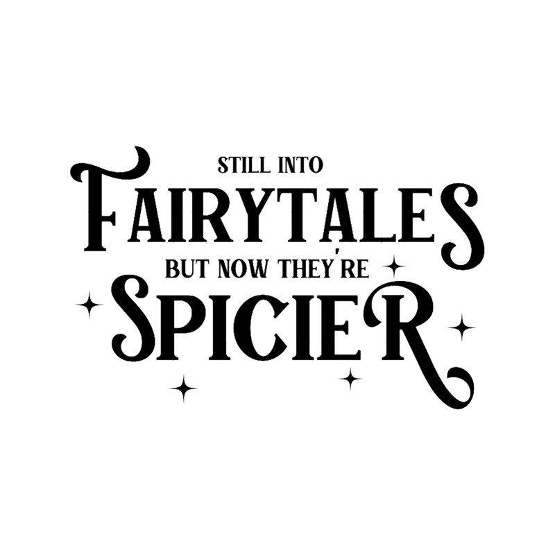 Still Into Fairytales but now they_re spicier.png