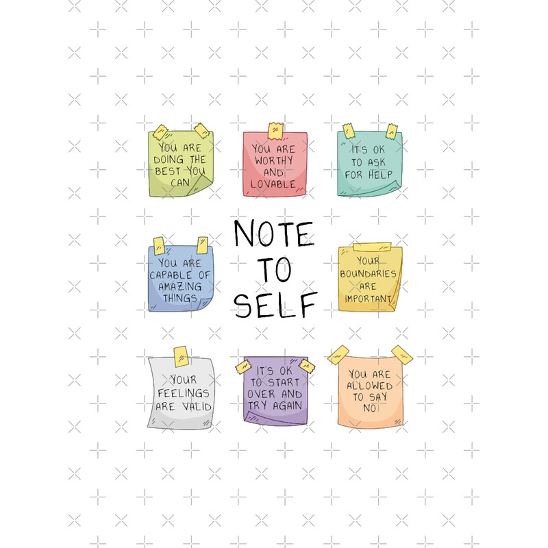 Note to Self, Mental Health, Self-Love, Self-Care, Self Kindness, Self Compassion, Clarity, Boundari.png