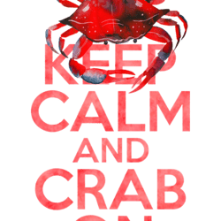keep calm and crab on