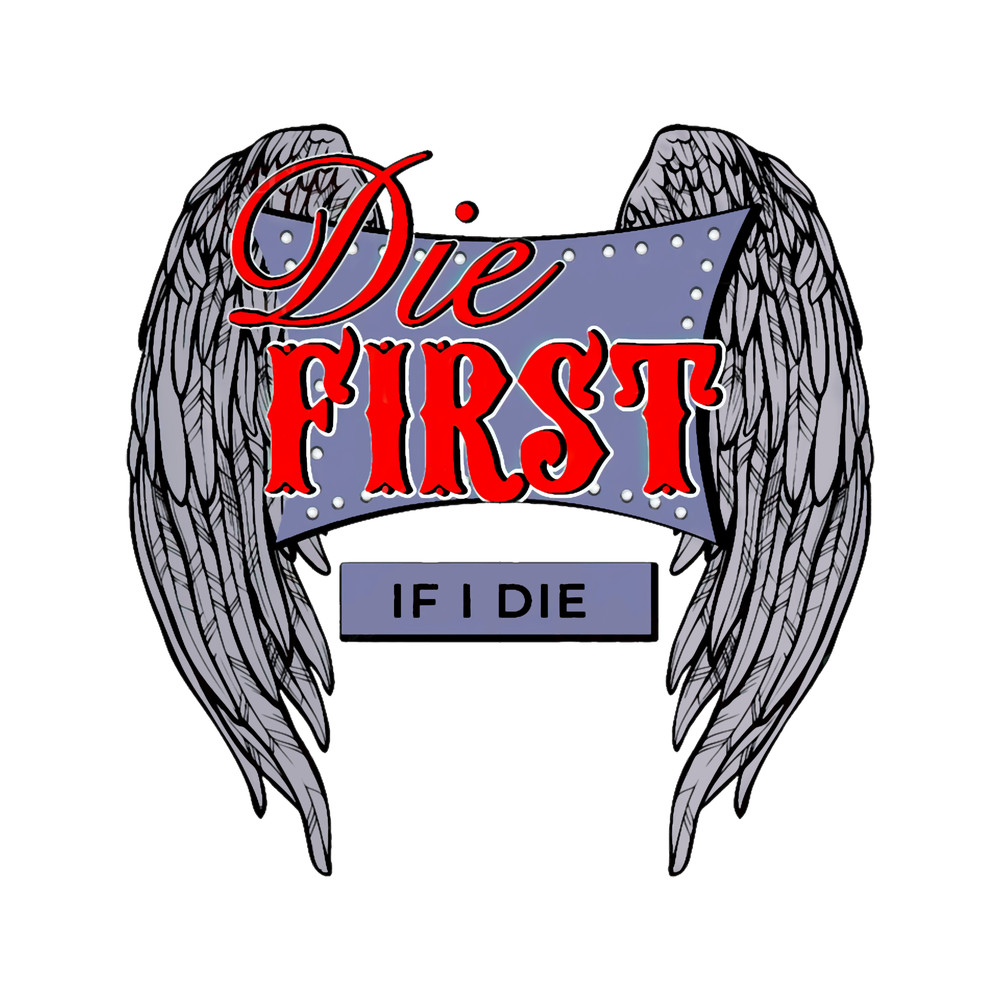Die First, Young Forever.png