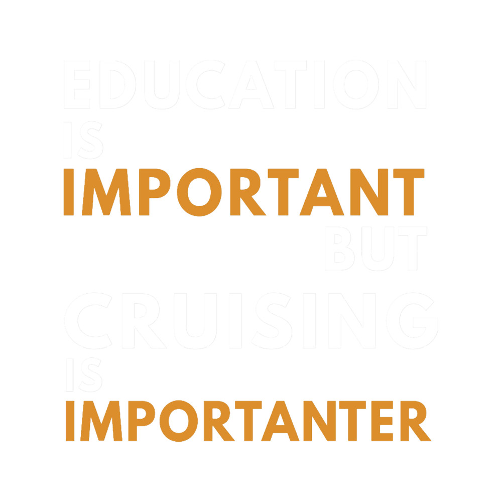 Education And Cruising, Funny Cruising, Sailing .png