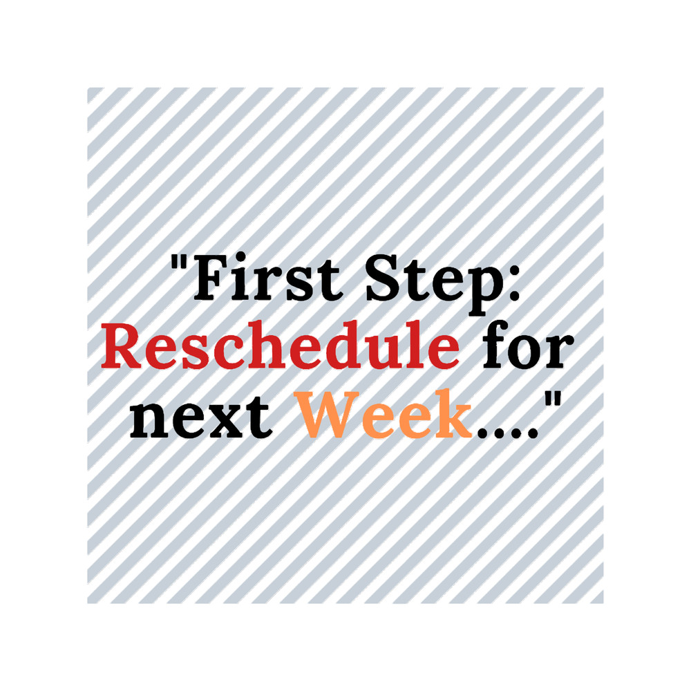 First step reschedule for next week, Funny ,Unisexe, Tee s With SayingsT.png