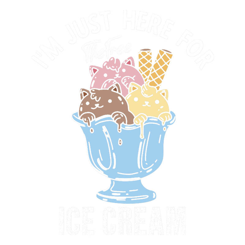 I_m Only Here For The Free Ice Cream Vintage Icecream Sayings .png