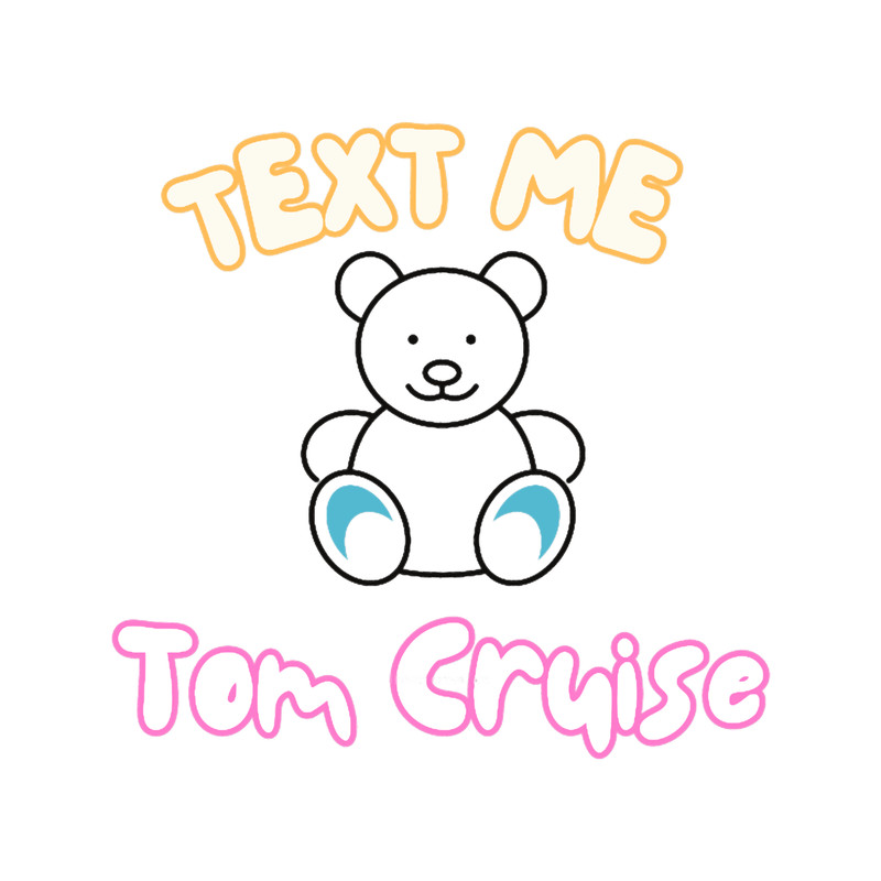 Text Me Tom Cruise .png