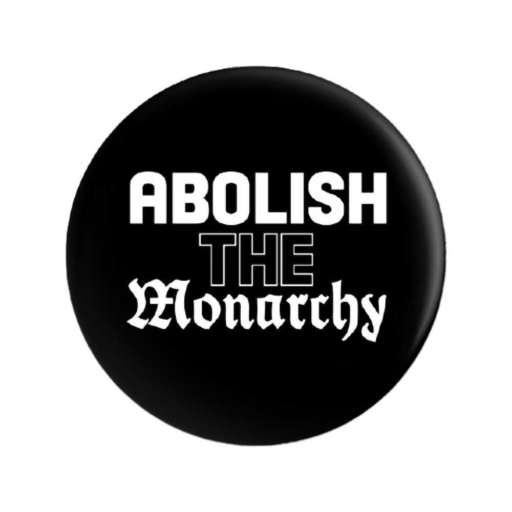 Abolish The Monarchy(6).png