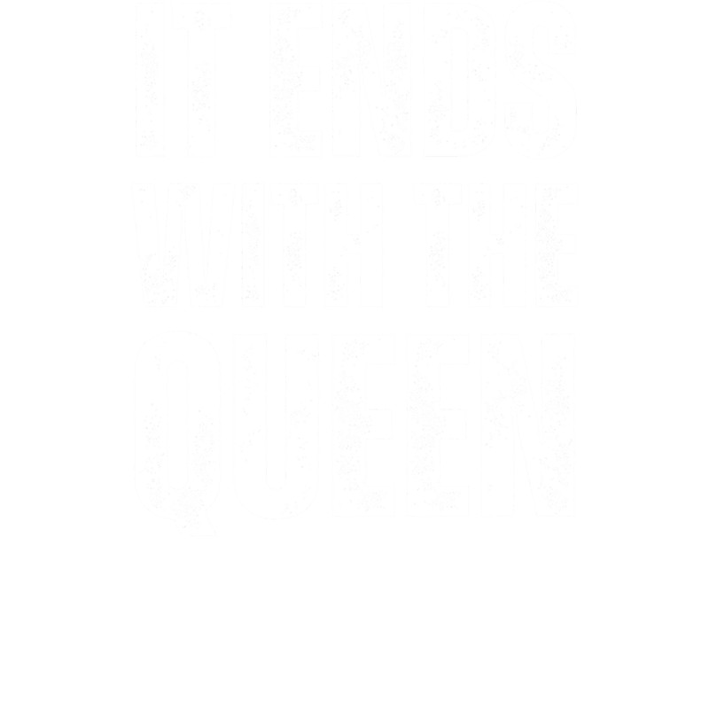 Anti MonarchyIt Ends With The Queen.png