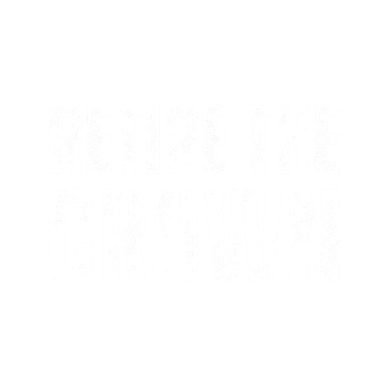 Anti MonarchyRetire The Crown.png