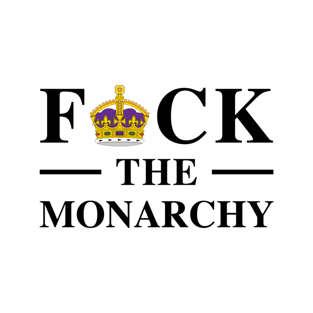 Anti Royals Revolution Fck The Monarchy .png