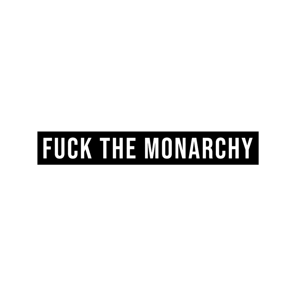 Fuck The Monarchy (5).png