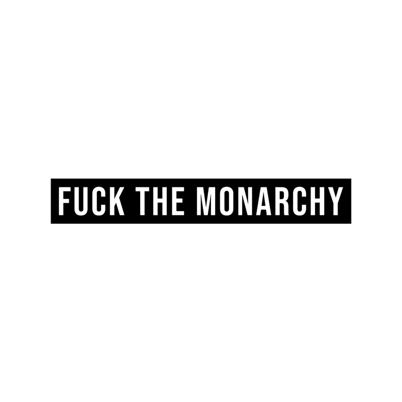 Fuck The Monarchy (5).png