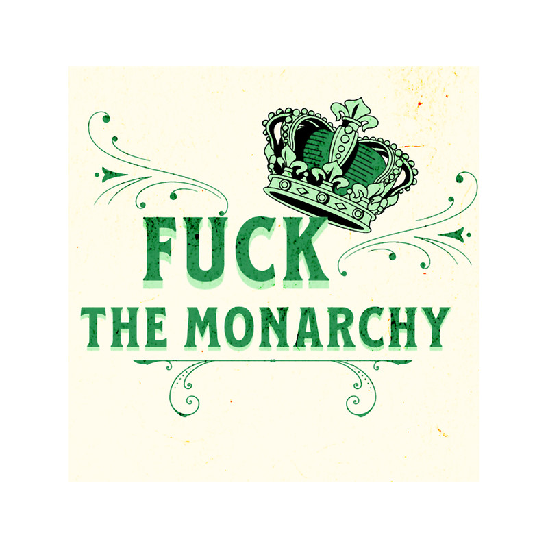 Fuck the Monarchy (7).png