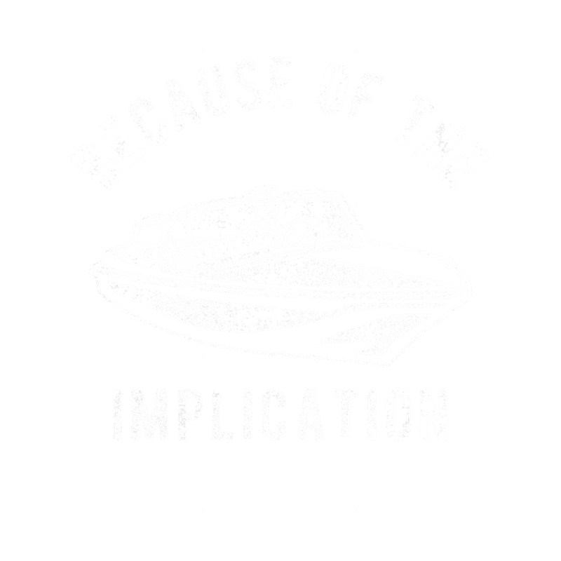 Because of The Implication.png