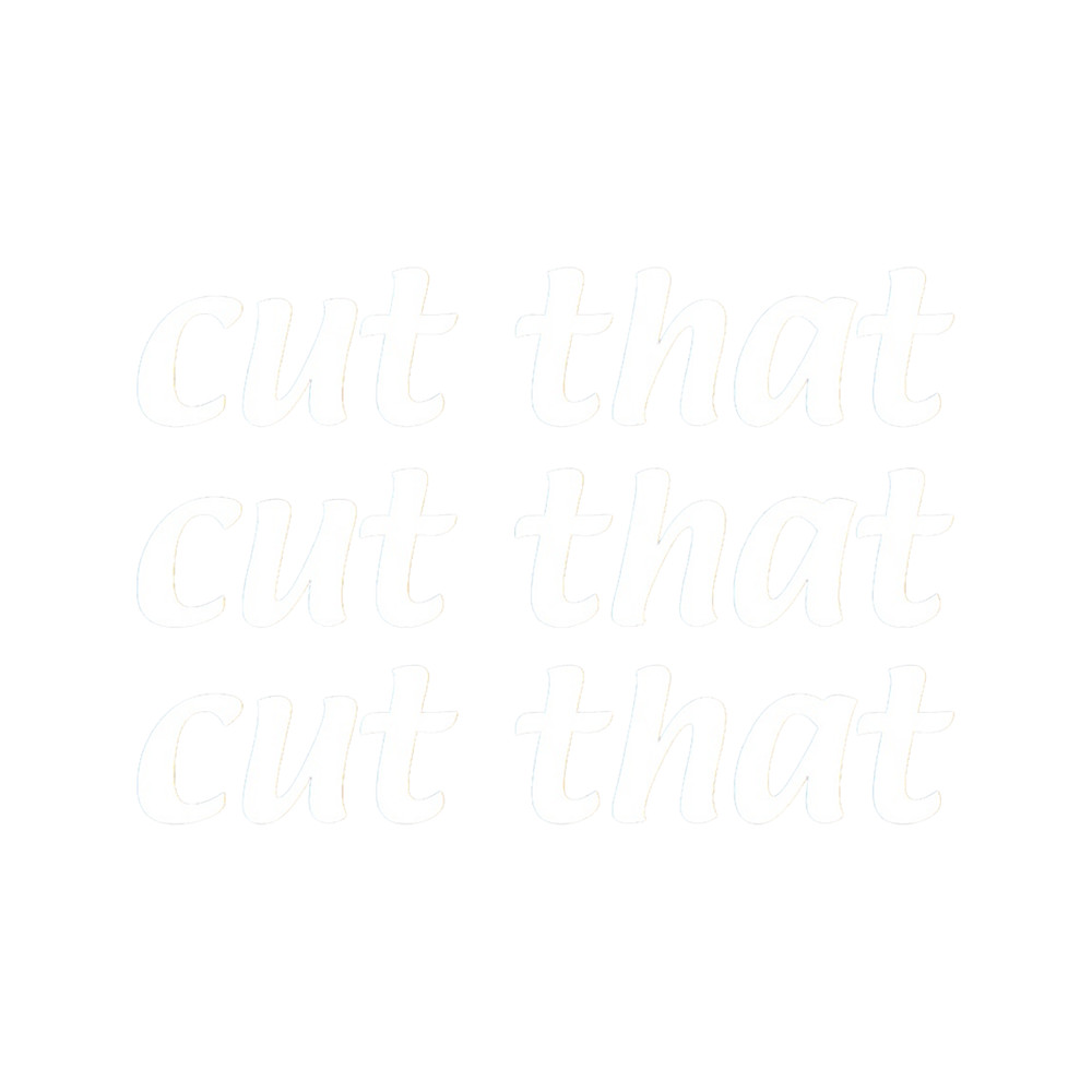 Cut that cut that cut that. The always sunny podcast. .png