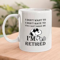 i'm retired snoopy mugs