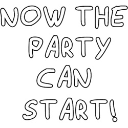 now the party can start