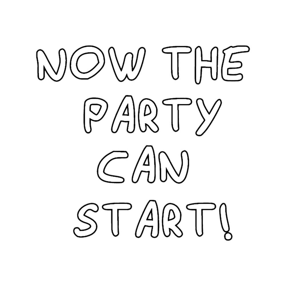 Now the party can start.png