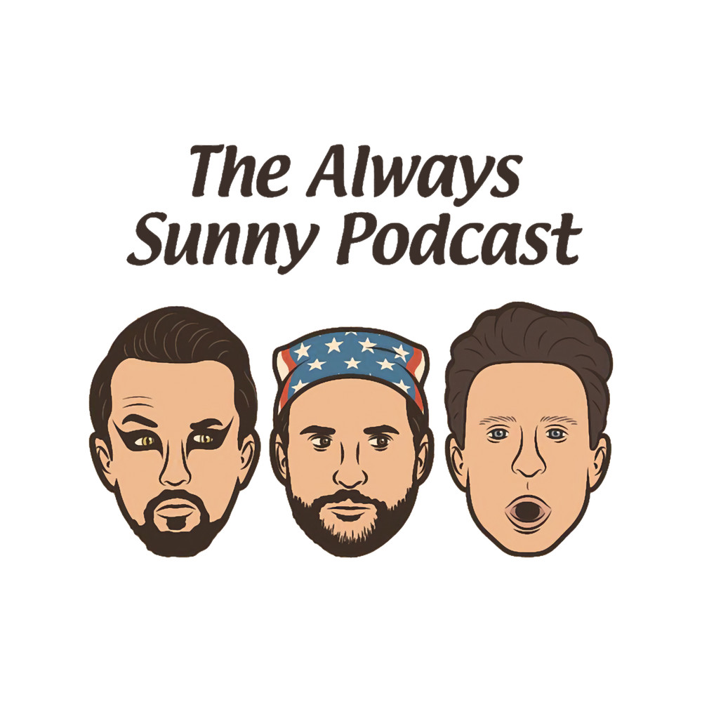 always sunny podcast.png