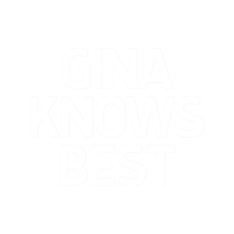 Gina Knows Best .png