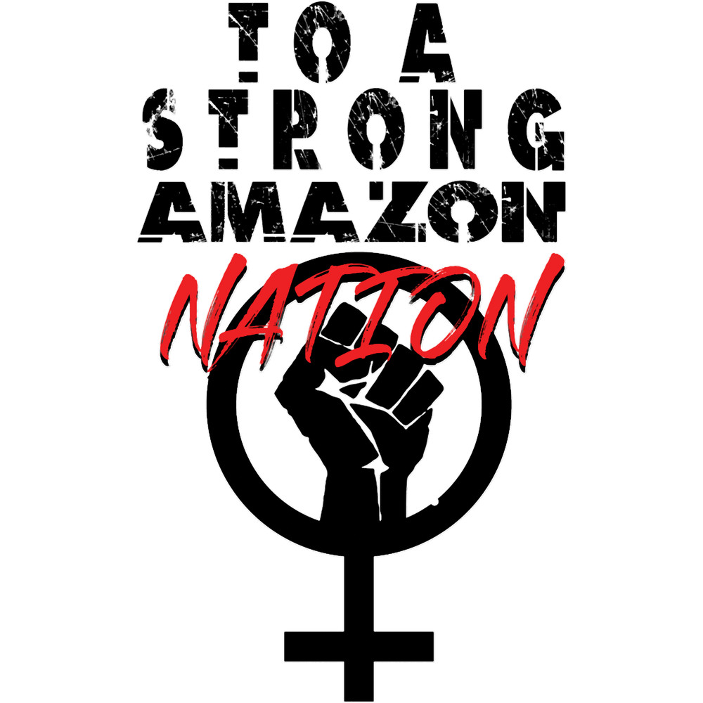 To a Strong Amazon Nation.png
