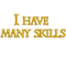 Xena - I have many skills.png