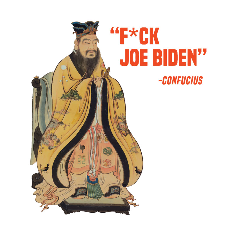 Confucius say FJB.png