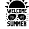 Welcome Summer, Good Bye School Welcome Summer.png