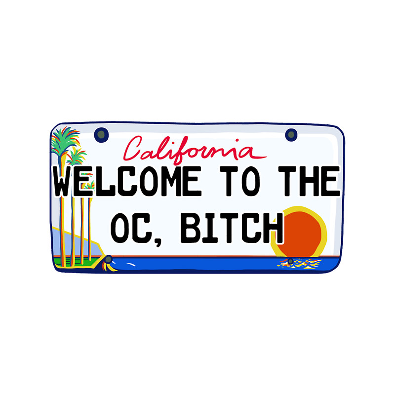 Welcome to the OC, bitch! .png