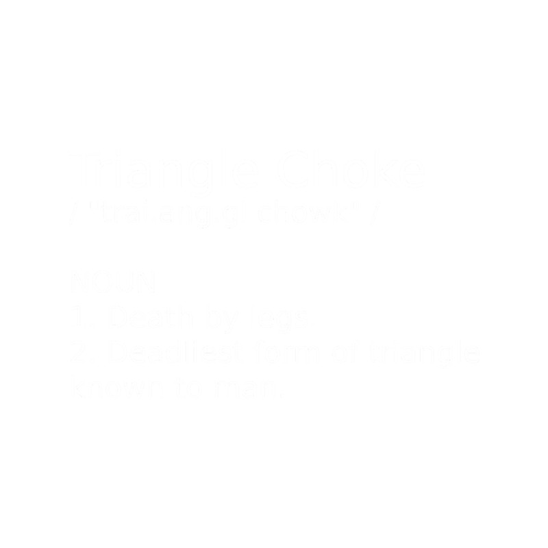 Triangle Choke Definition Funny.png