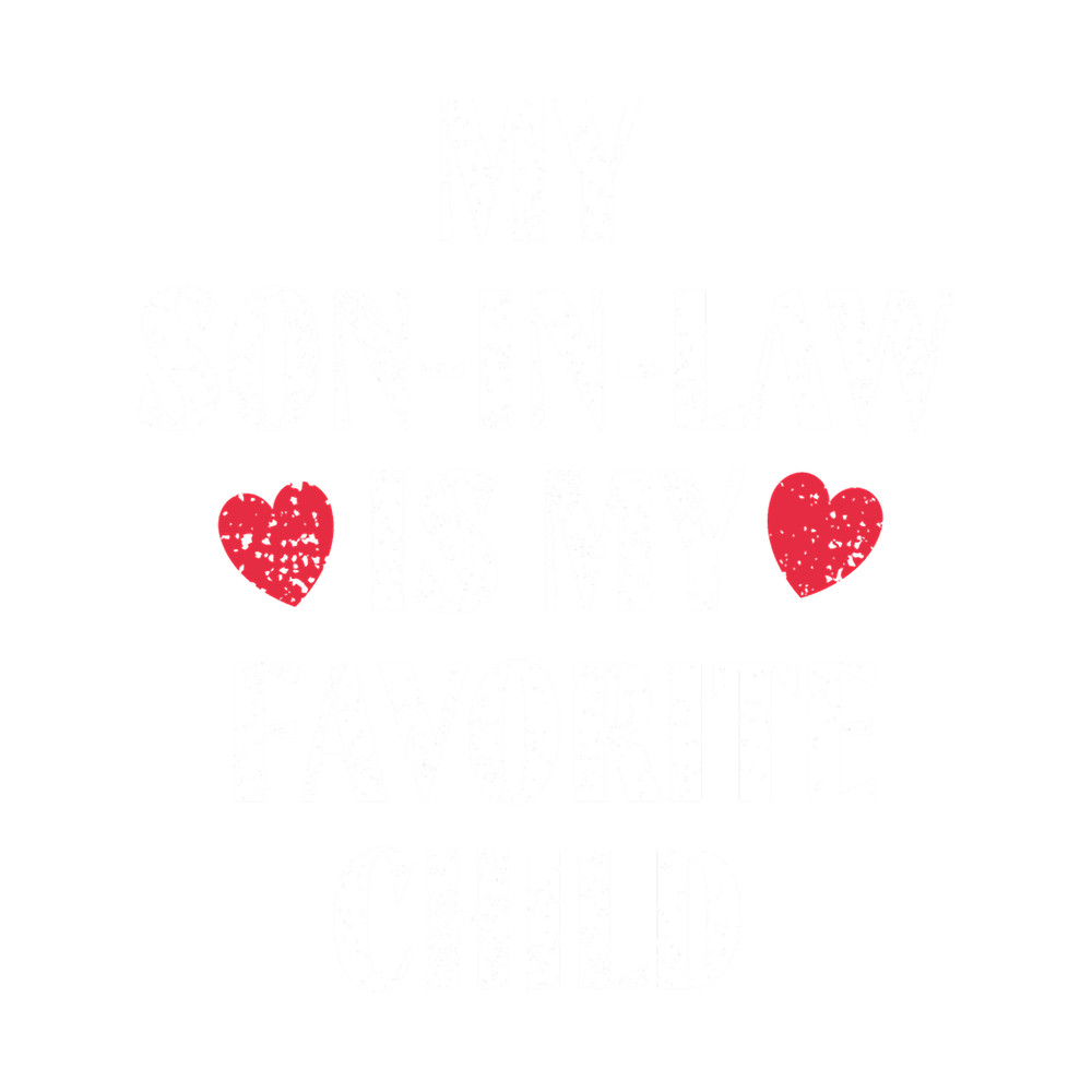 My Son In Law Is My Favorite Child (14).png