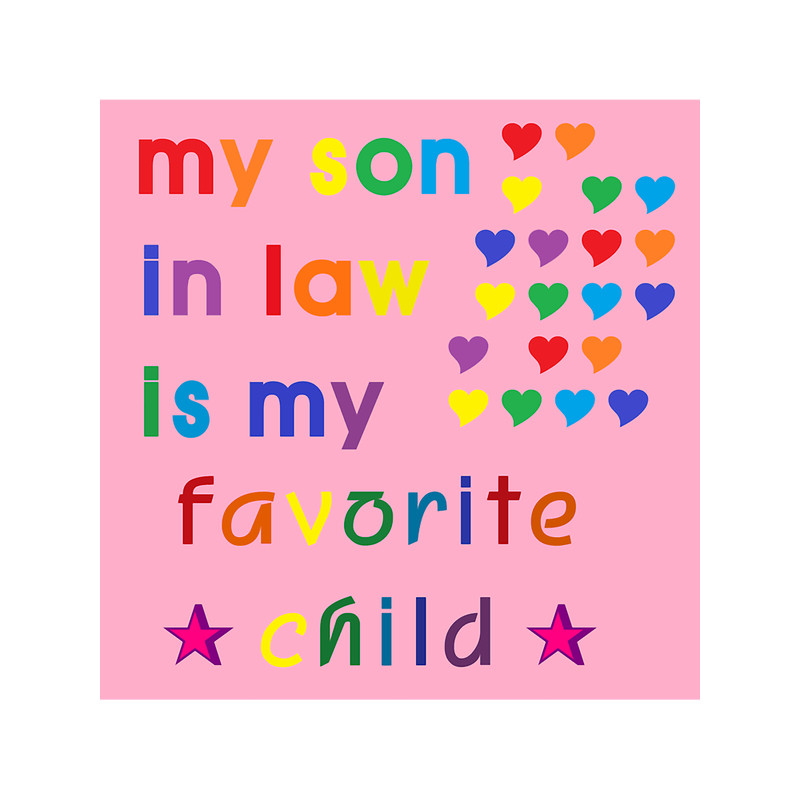 My Son In Law Is My Favorite Child (36).png