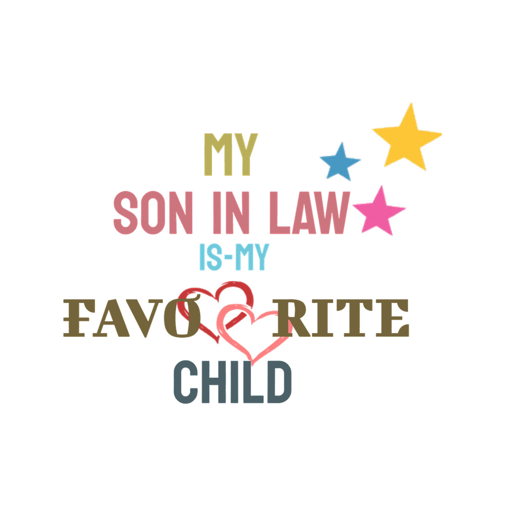 My Son In Law Is My Favorite Child (33).png
