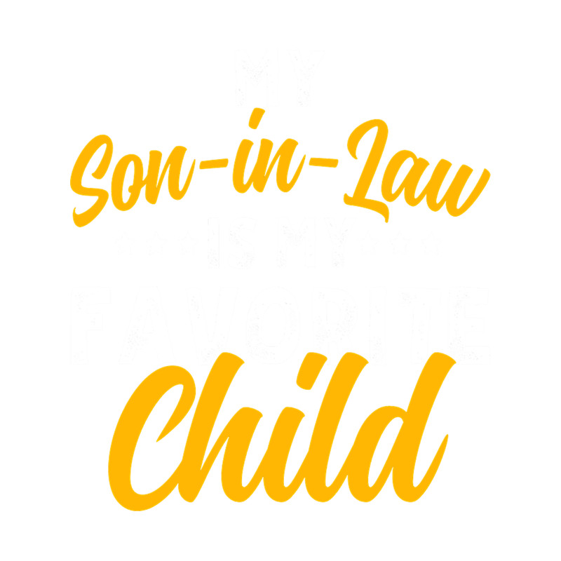 My Son In Law Is My Favorite Child(8).png