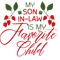 My son in-law is my favorite child Classic(1).png