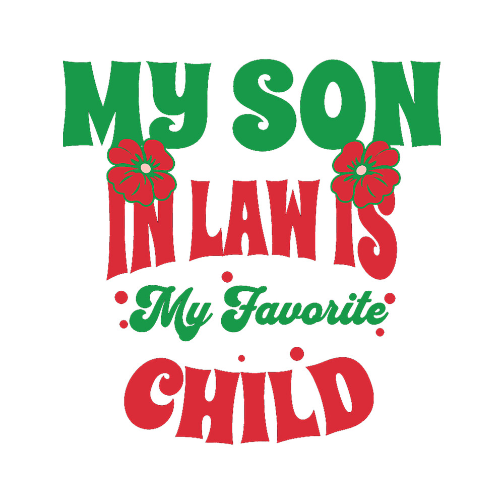 My Son-In-Law Is My Favorite Child From Mother-In-Law Xmas(2).png