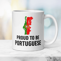 Patriotic Portuguese Mug Proud to be Portuguese, Gift Mug with Portuguese Flag, Independence Day Mug, Travel Family Mug