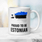 Patriotic-Estonian-Mug-Proud-to-be-Estonian-Gift-Mug-with-Estonian-Flag-Independence-Day-Mug-Travel-Family-Ceramic-Mug-01.png