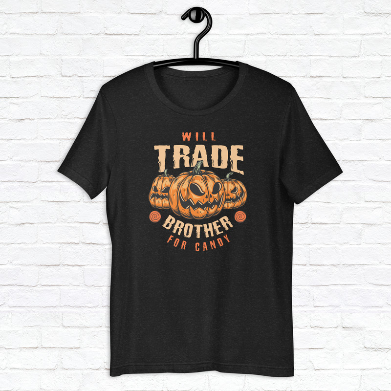 Halloween Trade Brother For Candy Shirt Horror Scary Shirt Fall Spooky Season Shirt Mystical Shirt Pumpkin Shirt 0
