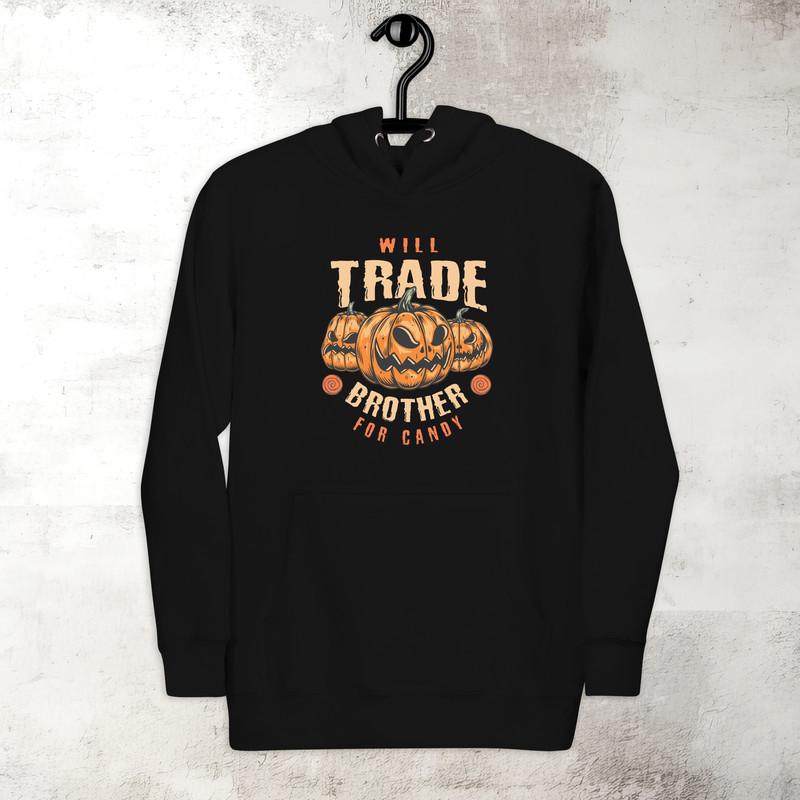 Halloween Trade Brother For Candy Hoodie Horror Scary Hoodie Fall Spooky Season Hoodie Pumpkin Hoodie Premium Hoodie 2