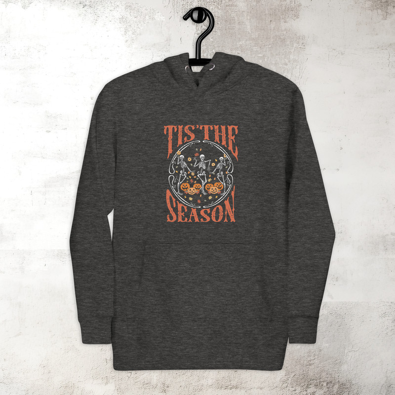 Dancing Skeleton Hoodie Tis The Season Hoodie Halloween Spooky Season Hoodie Fall Vibes Hoodie Premium Hoodie 6