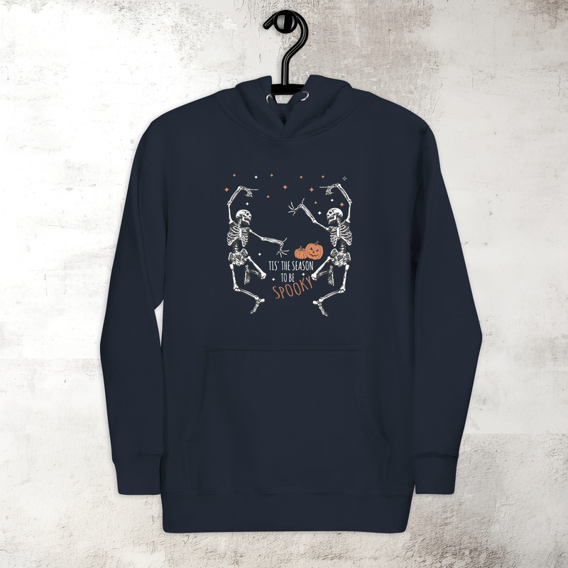 Dancing Skeleton Hoodie Tis The Season To Be Spooky Halloween Fall Vibes Hoodie Trendy Fall Hoodie Premium Hoodie 4